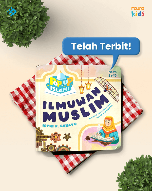Buku Pop-Up Ilmuwan Muslim untuk anak usia dini dengan ilustrasi pop-up interaktif, Buku Pop-Up Islami Anak