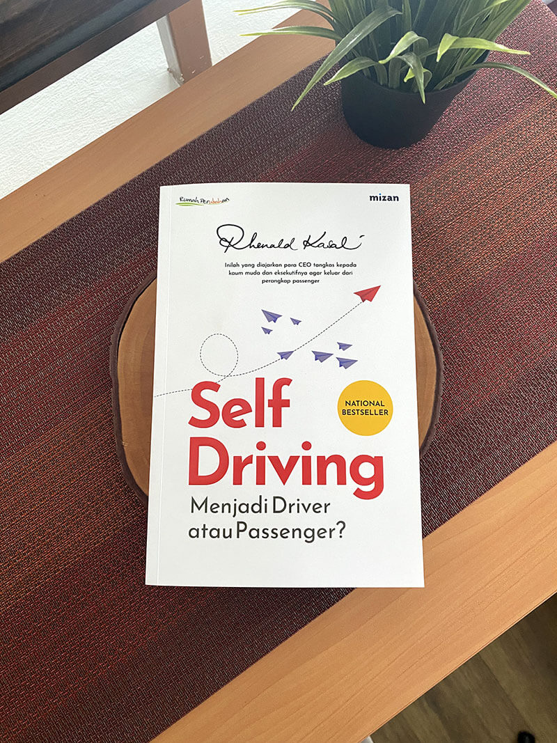 Mindset driver vs passenger dalam Buku Self Driving Rhenald Kasali