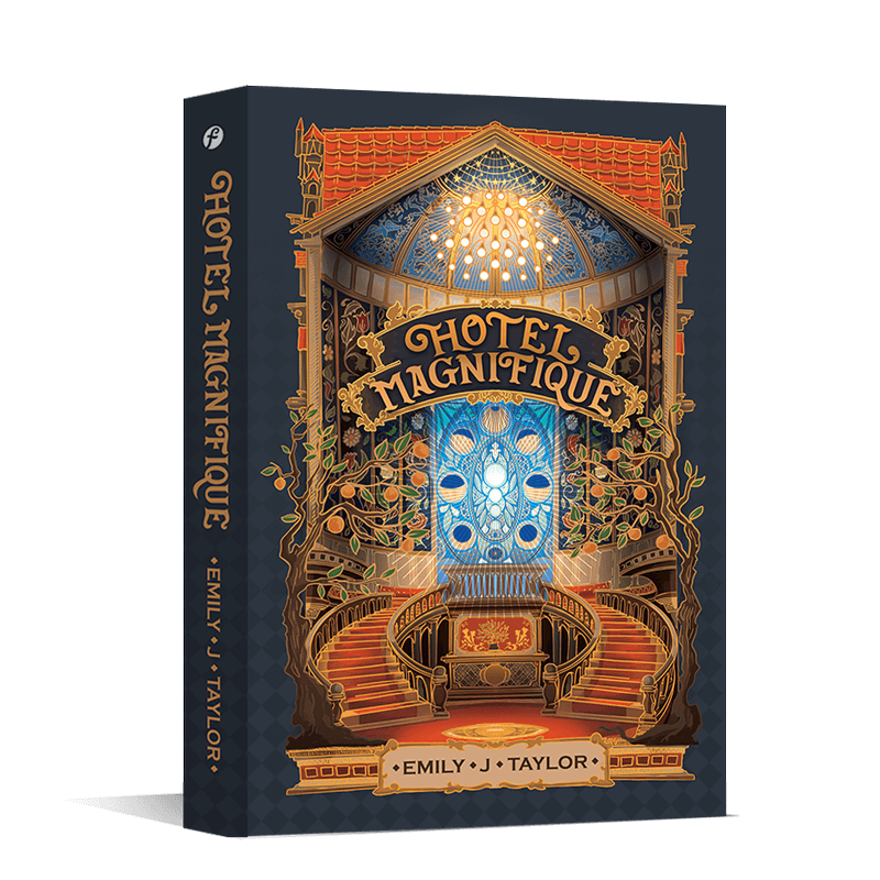 Hotel Magnifique Emily J Taylor novel fantasi remaja