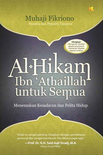 Al-Hikam Ibn ’Athaillah untuk Semua