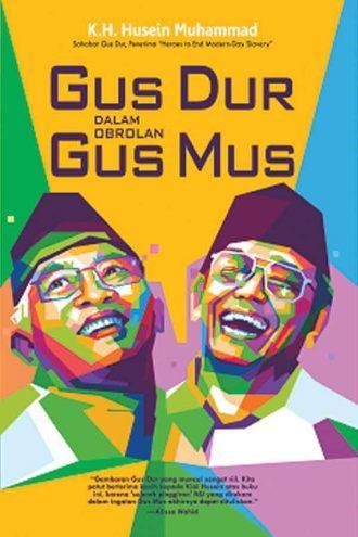 Gus Dur dalam Obrolan Gus Mus