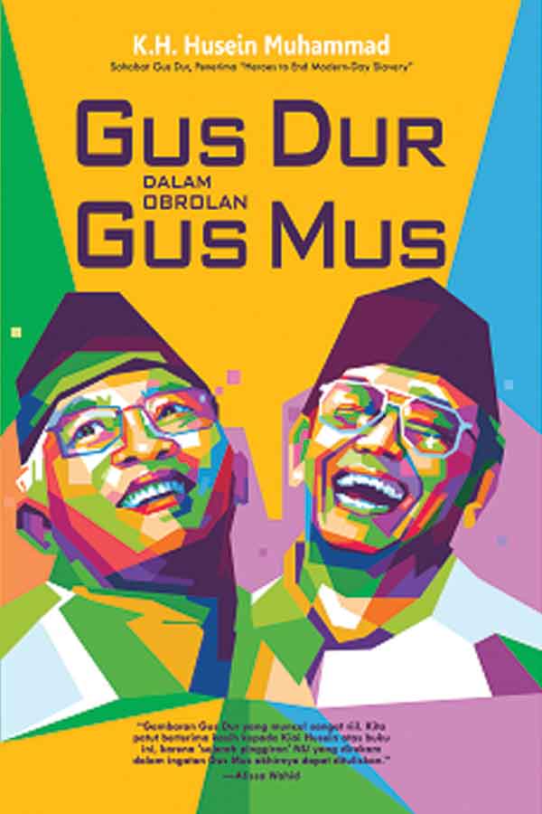 Gus Dur dalam Obrolan Gus Mus
