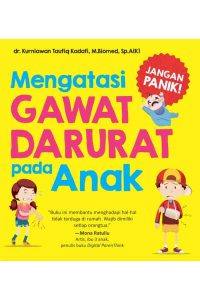 Mengatasi Gawat Darurat pada Anak