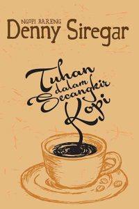 Ngopi Bareng Denny Siregar: Tuhan Dalam Secangkir Kopi