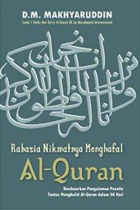 Rahasia Nikmatnya Menghafal Al-Quran – New