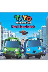 Seri Tayo Si Bus Kecil: Mari Bersahabat