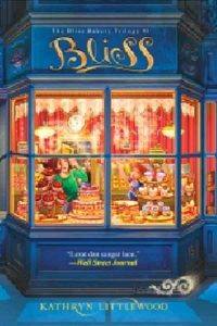 The Bliss Bakery Trilogy #1 Bliss