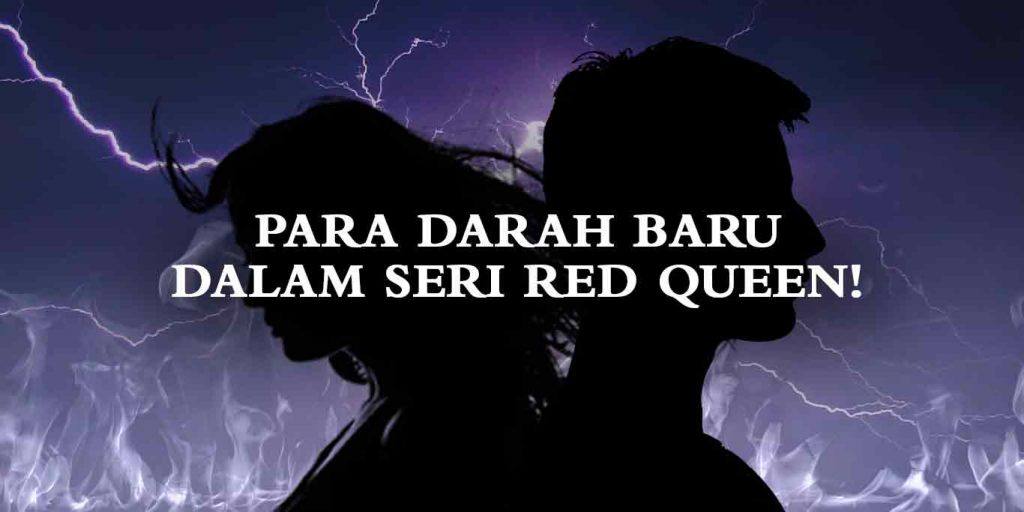 Para-Darah-Baru-dalam-Red-Queen