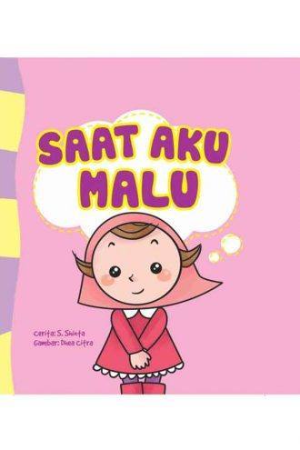 Seri Anak Hebat: Saat Aku Malu