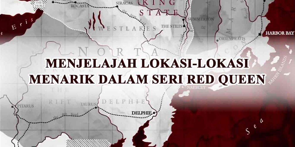 Menjelajahi-Lokasi-Menarik-di-Red-Queen