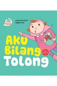 Aku Bilang Tolong