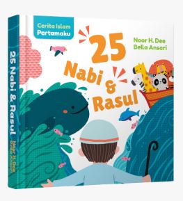 CERITA ISLAM PERTAMAKU: 25 NABI DAN RASUL (BOARDBOOK)