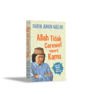 ALLAH TIDAK CEREWET SEPERTI KITA