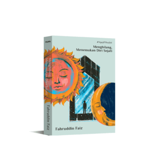 MENGHILANG, MENEMUKAN DIRI SEJATI