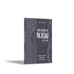 THE BOOK OF IKIGAI UNTUK UMUR LEBIH PANJANG, HIDUP LEBIH BAHAGIA