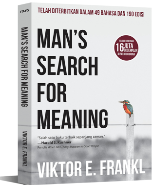 MANS SEARCH FOR MEANING
