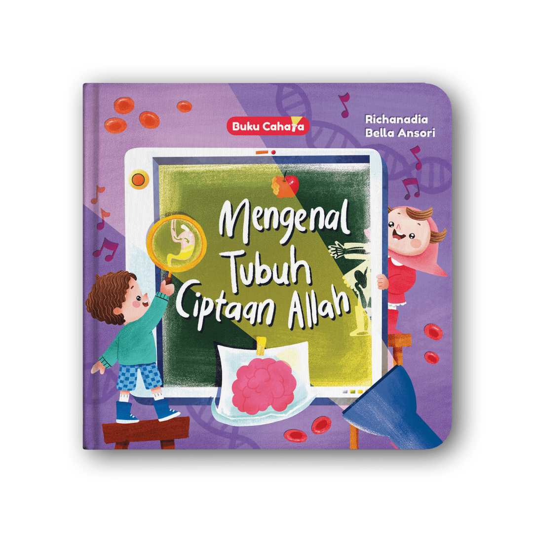 BUKU CAHAYA - MENGENAL TUBUH CIPTAAN ALLAH