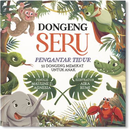 Dongeng Seru Pengantar Tidur