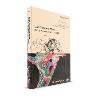 Mati Sebelum Mati: Buka Kesadaran Hakiki