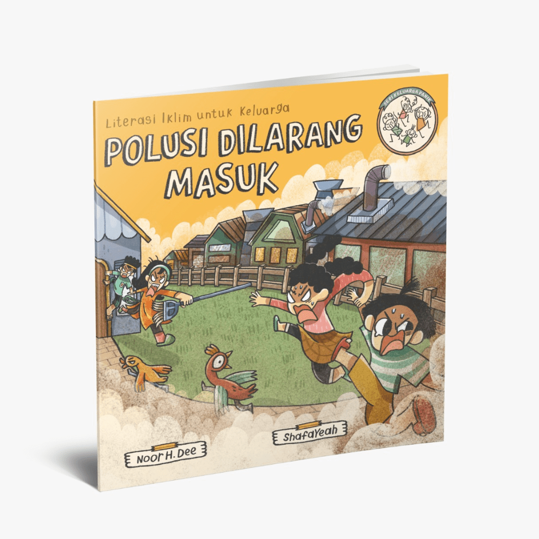 Seri Keluarga Panik: Polusi Dilarang Masuk — Literasi Iklim untuk Keluarga