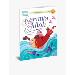 Seri Taman Qur'an: Karunia dari Allah
