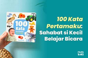 100 Kata Pertamaku - Sahabat Si Kecil Belajar Bicara,