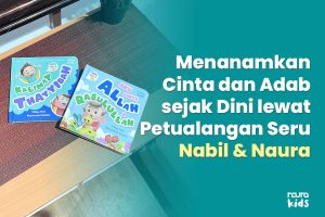 Ilustrasi buku Nabil & Naura untuk menanamkan cinta dan adab sejak dini