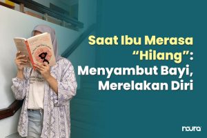 kado untuk ibu yang baru melahirkan berupa dukungan dan empati