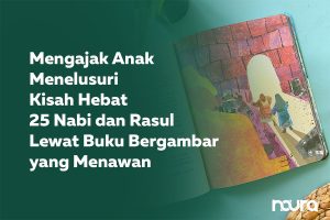 Buku kisah nabi dan rasul anak dengan ilustrasi Islami menawan