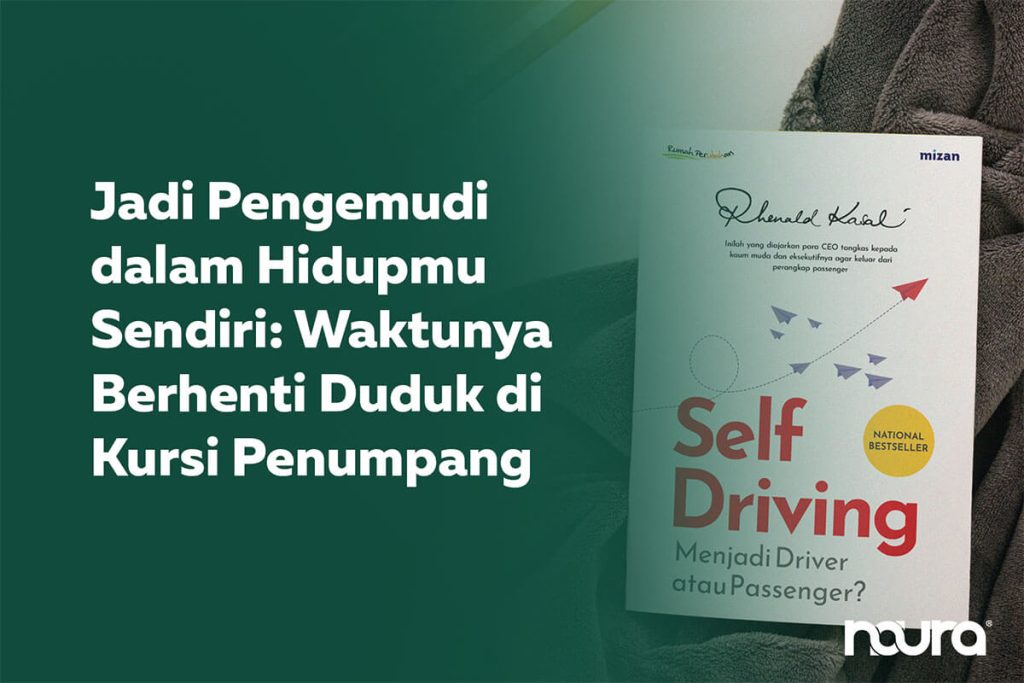 Buku Self Driving Rhenald Kasali tentang pengembangan diri