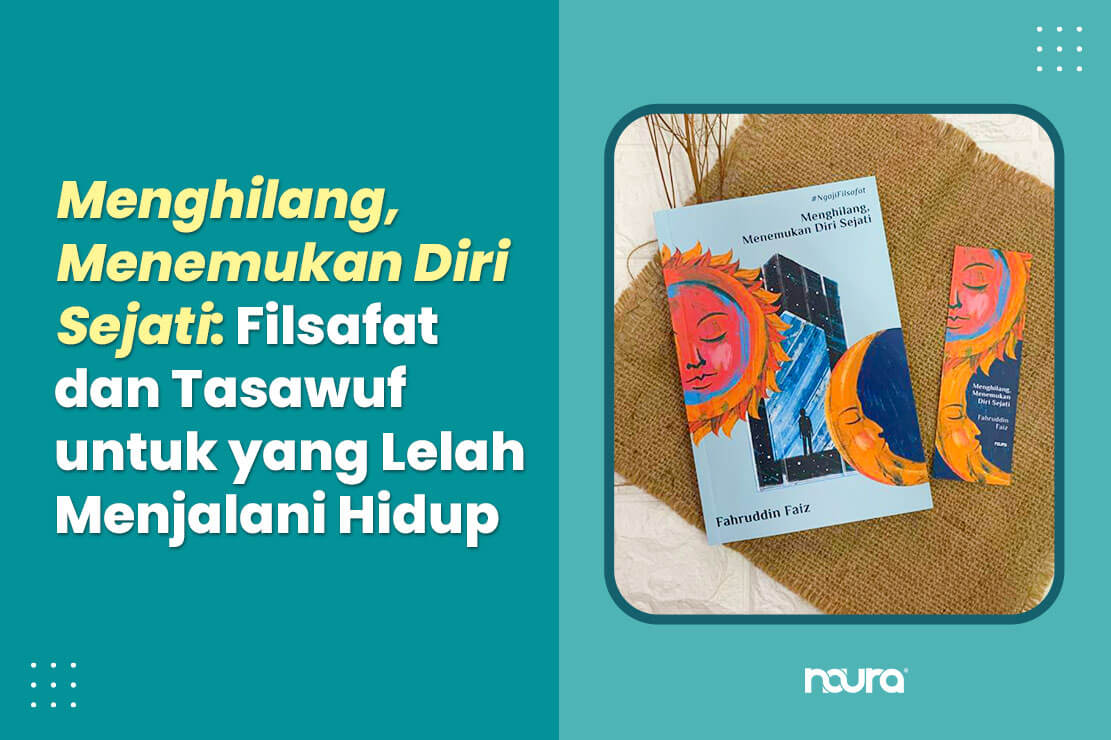 Sampul buku Menghilang Menemukan Diri Sejati karya Fahruddin Faiz tentang filsafat Islam populer dan tasawuf modern