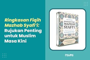 Ringkasan Fiqih Mazhab Syafi‘i karya Dr. Musthafa Dib Al-Bugha