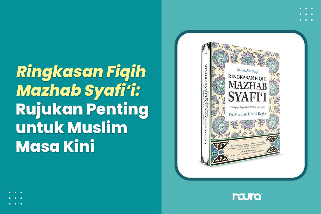 Ringkasan Fiqih Mazhab Syafi‘i karya Dr. Musthafa Dib Al-Bugha