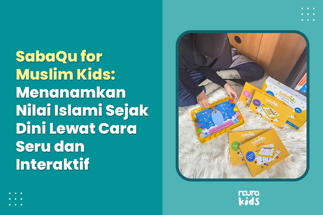 SabaQu for Muslim Kids media edukasi Islami untuk anak