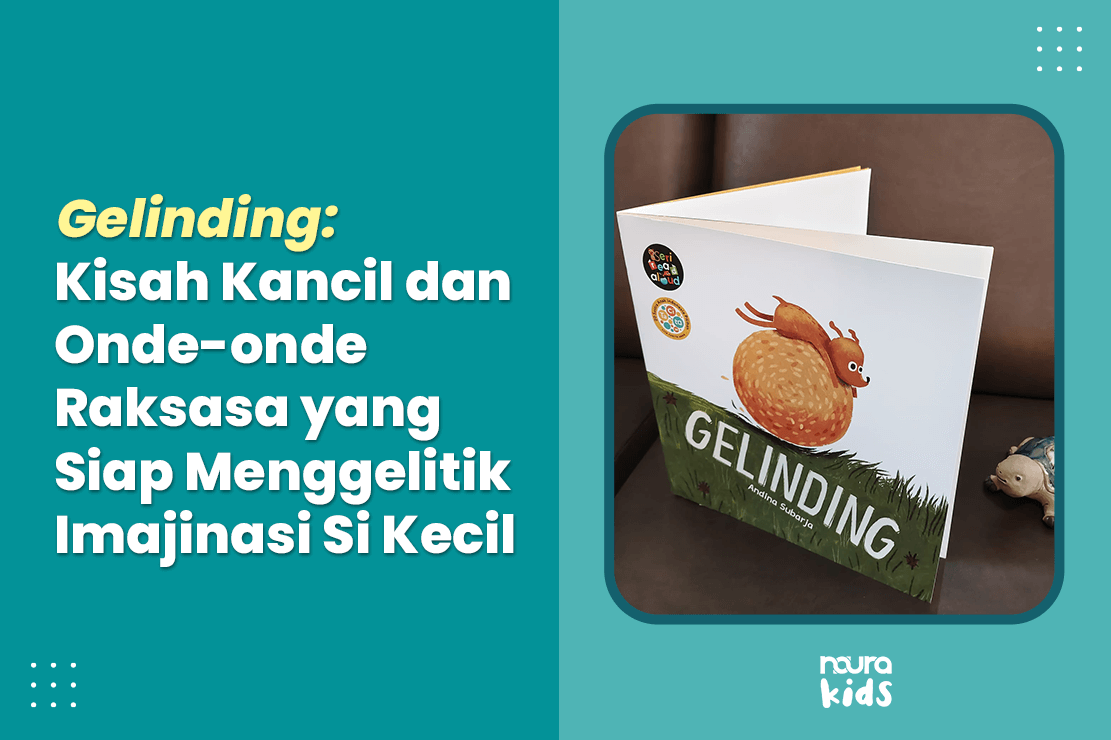 Gelinding, buku cerita anak lucu karya Andina Subarja
