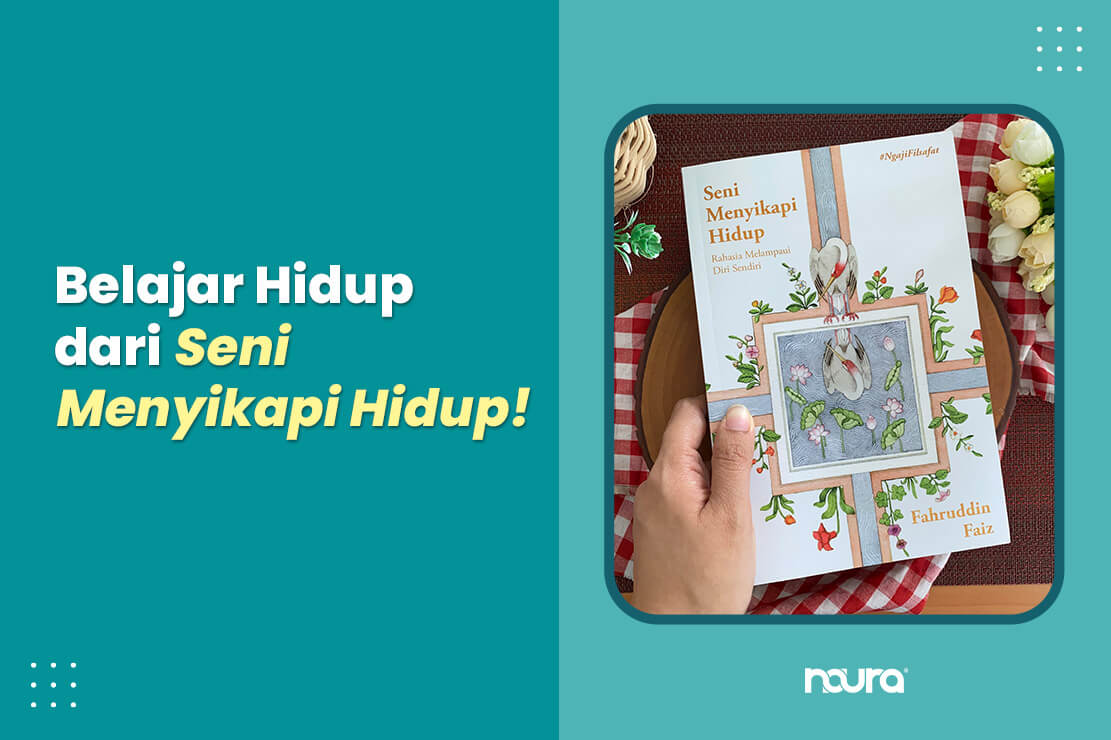buku Seni Menyikapi Hidup karya Dr. Fahruddin Faiz