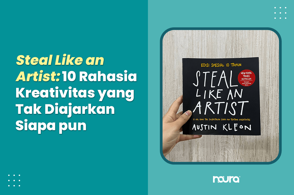 Buku Steal Like an Artist karya Austin Kleon tentang kreativitas