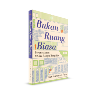 Bukan Ruang Biasa: Perpustakaan dan Cara Bangsa Berpikir