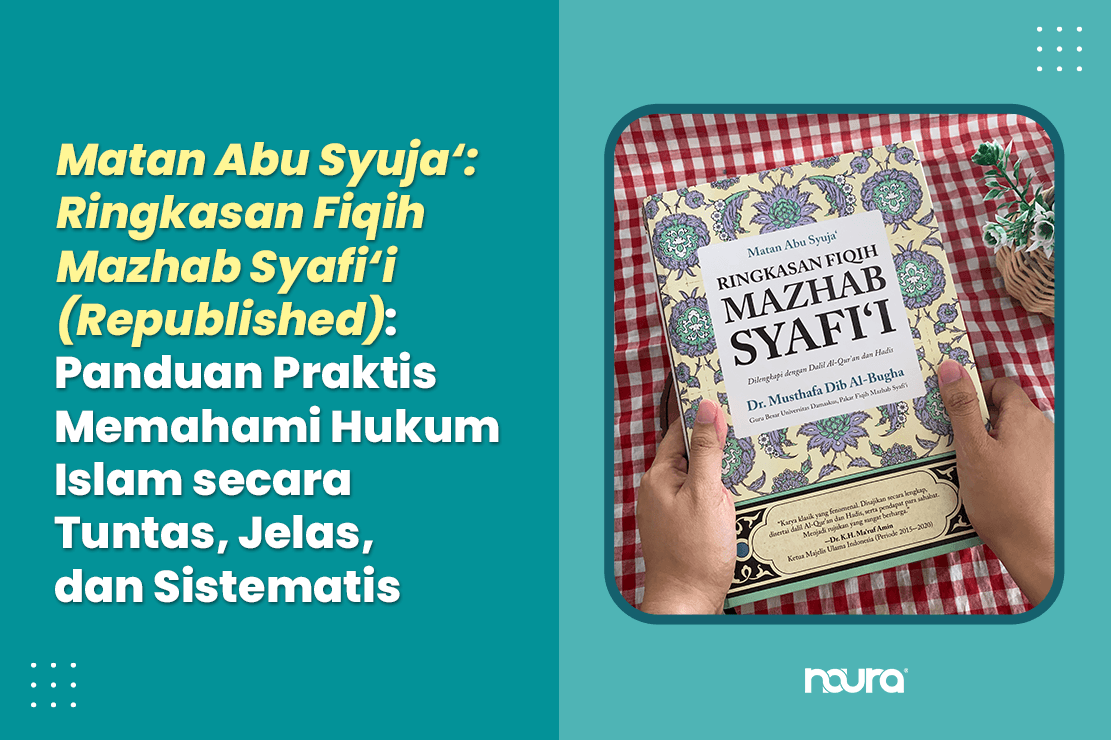 Matan Abu Syuja ringkasan fiqih mazhab Syafi'i buku fiqih Islam