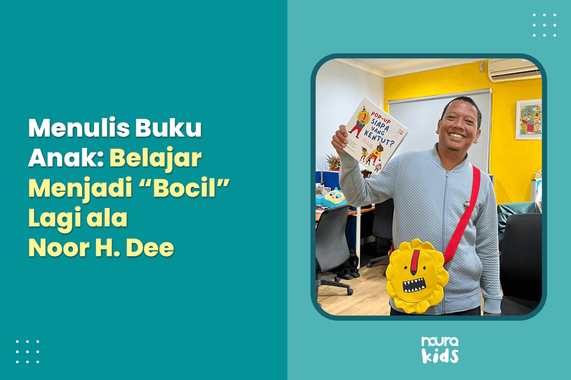 proses menulis buku anak ala Noor H. Dee