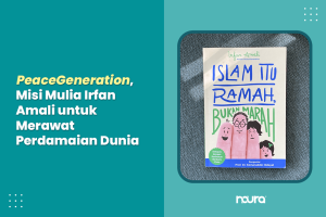 PeaceGeneration Indonesia sebagai gerakan pendidikan perdamaian