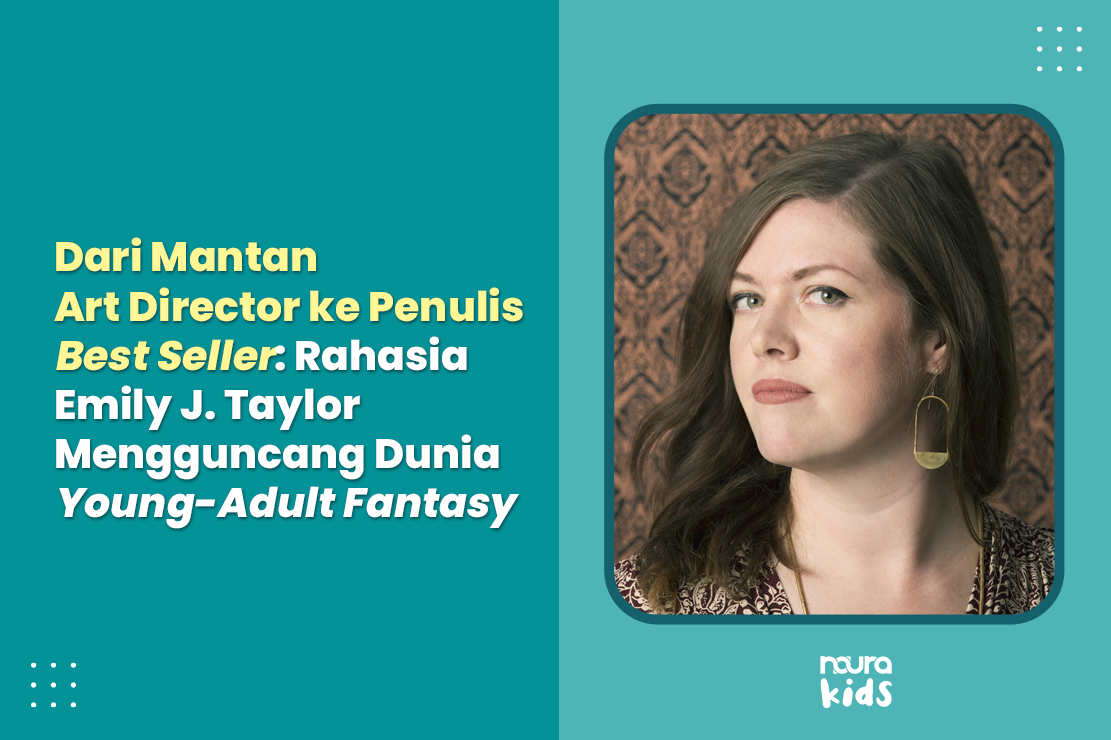 Dari Mantan Art Director ke Penulis Best Seller: Rahasia Emily J. Taylor Mengguncang Dunia Young-Adult Fantasy