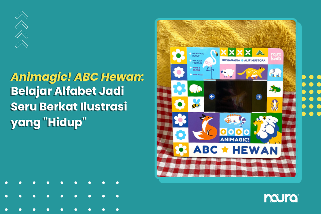 Animagic! ABC Hewan: Belajar Alfabet Jadi Seru Berkat Ilustrasi yang “Hidup”
