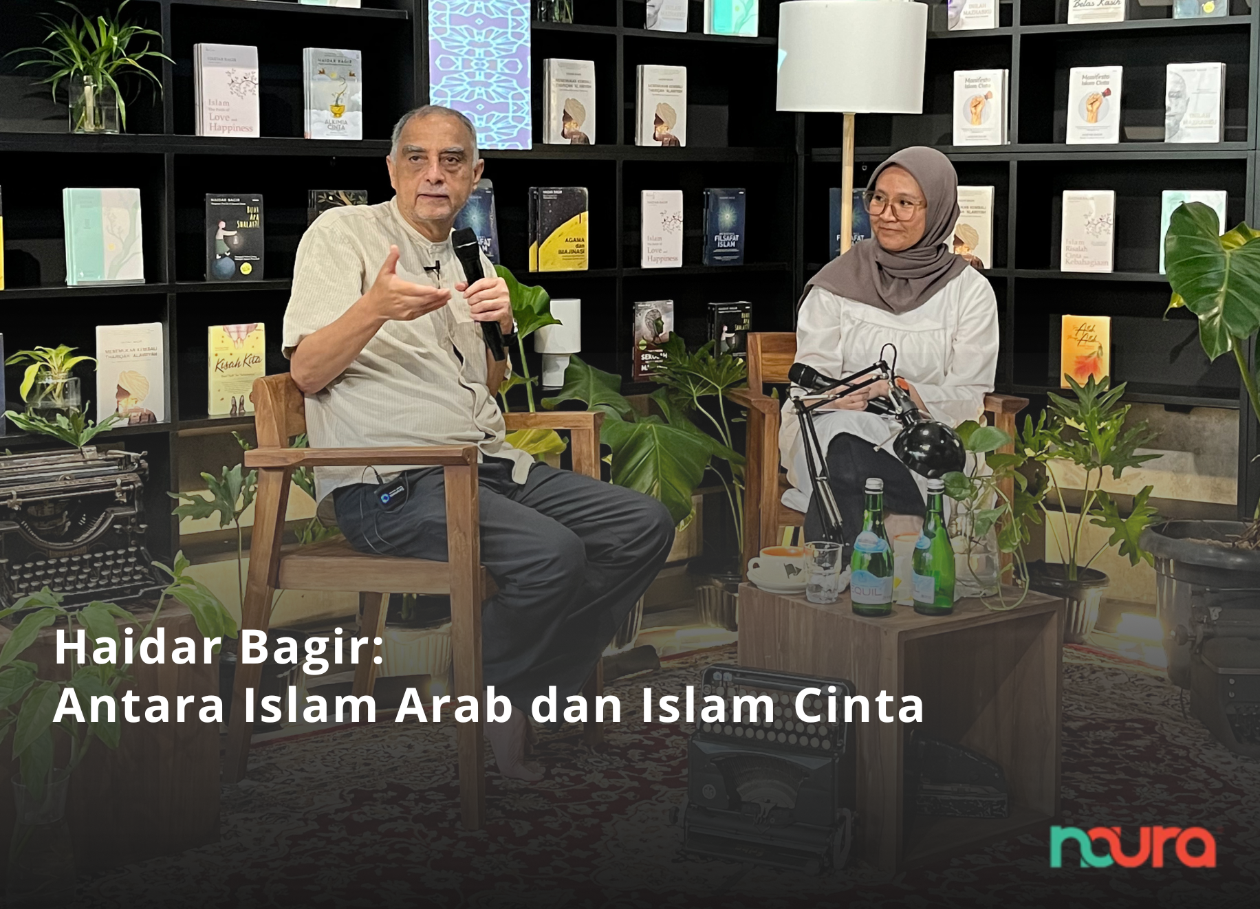 Haidar Bagir: Antara Islam Arab dan Islam Cinta