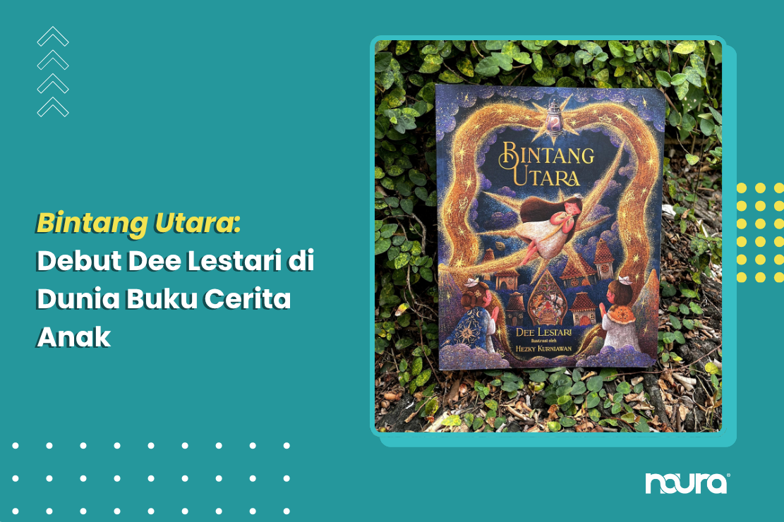 Bintang Utara: Debut Dee Lestari di Dunia Buku Cerita Anak