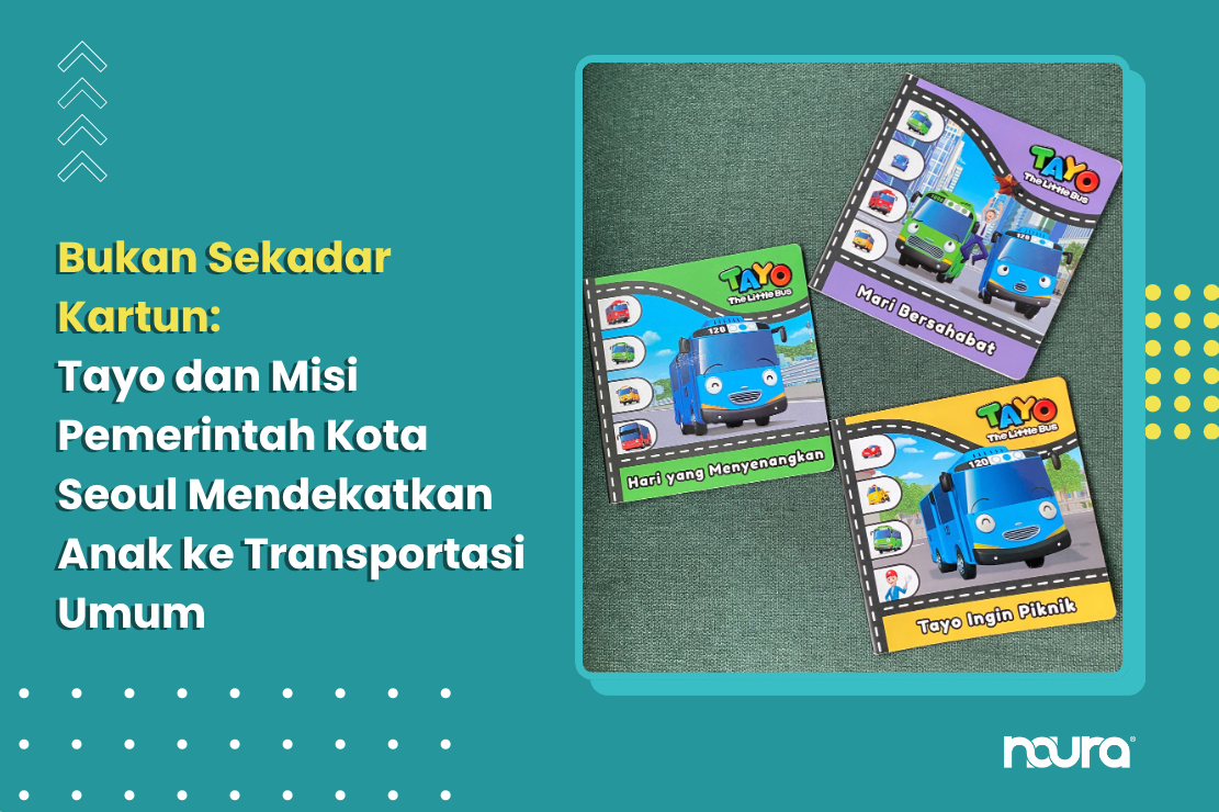 Bukan Sekadar Kartun: Tayo dan Misi Pemerintah Kota Seoul Mendekatkan Anak ke Transportasi Umum